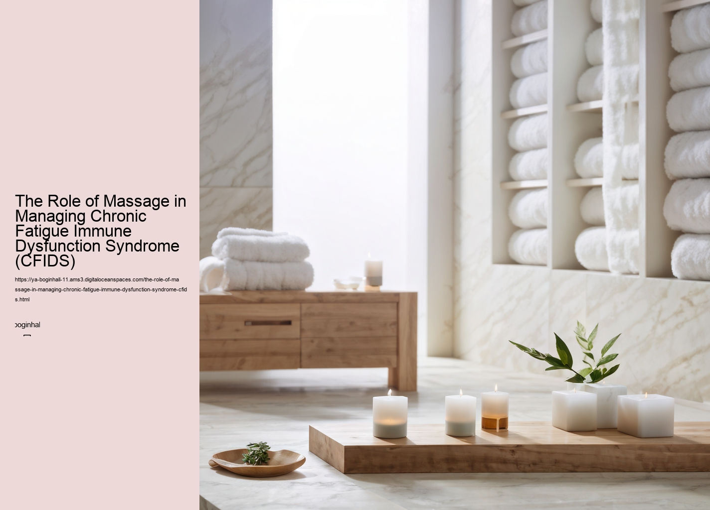 The Role of Massage in Managing Chronic Fatigue Immune Dysfunction Syndrome (CFIDS)